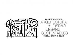 Ganadores del PREMIO DE ARQUITECTURA Y DISEÑO URBANO SUSTENTABLES Ganadores del PREMIO DE ARQUITECTURA Y DISEÑO URBANO SUSTENTABLES